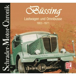 AKTION - Büssing - Lastwagen und Omnisbusse 1903-1971